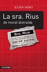 LA SRA. RIUS DE MORAL DISTRADA