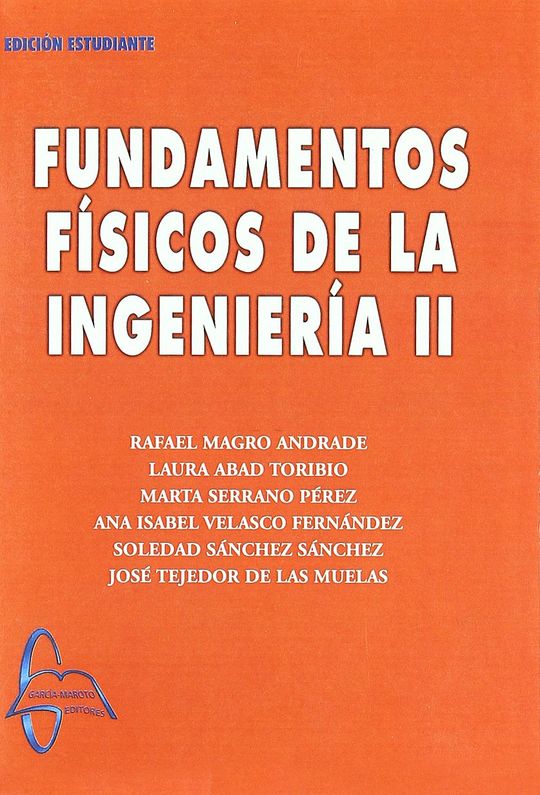 FUNDAMENTOS F�SICOS DE LA INGENIER�A II