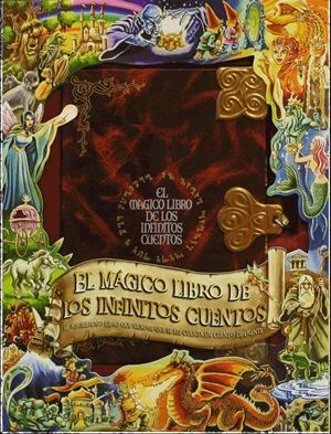 EL MGICO LIBRO DE LOS INFINITOS CUENTOS