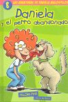 LAS AVENTURAS DE DANIELA MALOSPELOS 8 DANIELA Y PERRO ABANDONADO