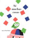 SE MUCHAS COSAS