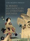 EL MUNDO FANT�STICO EN LA LITERATURA JAPONESA