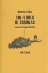SIN FLORES NI CORONAS: AUSCHWITZ-BIRKENAU 1944-1945