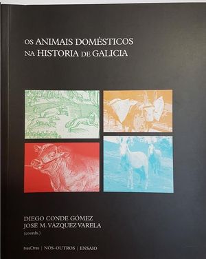 OS ANIMAIS DOM�STICOS NA HISTORIA DE GALICIA