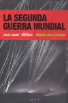 LA SEGUNDA GUERRA MUNDIAL. IMAGENES PARA LA HISTORIA