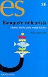 BANQUETE MILEURISTA