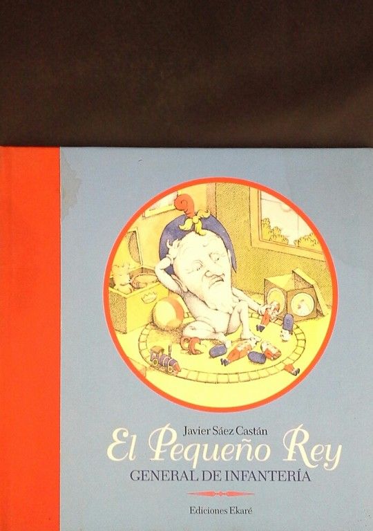 EL PEQUE�O REY, GENERAL DE INFANTER�A