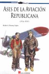 LOS ASES DE LA AVIACI�N REPUBLICANA