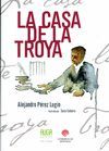 LA CASA DE LA TROYA