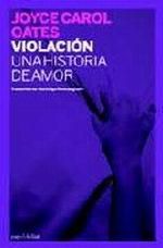 VIOLACI�N : UNA HISTORIA DE AMOR