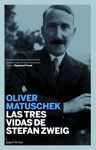 TRES VIDAS DE STEFAN ZWEIG