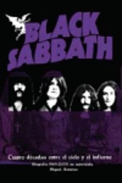 BLACK SABBATH: CUATRO DECADAS ENTRE EL CIELO Y EL INFIERNO