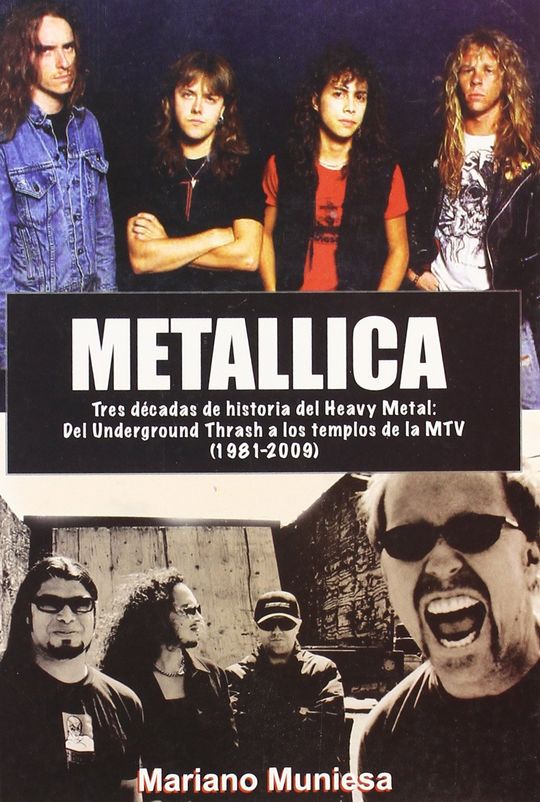 METALLICA TRES DECADAS DE HISTORIA DEL HEAVY METAL