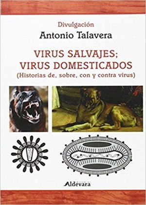 VIRUS SALVAJES Y VIRUS DOMESTICADOS