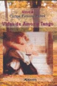 VIDAS DE AMOR Y TANGO