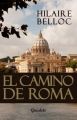 EL CAMINO DE ROMA