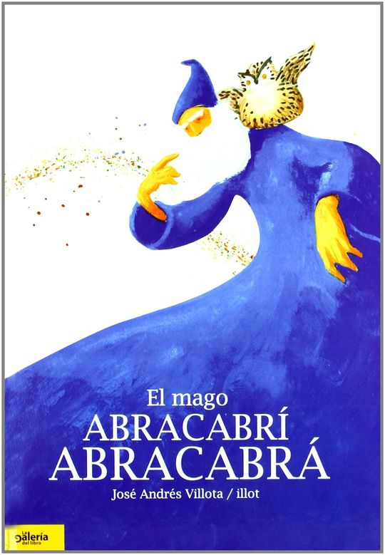 EL MAGO ABRACABR� ABRACABR�