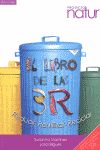 EL LIBRO DE LAS 3R: REDUCIR, REUTILIZAR, RECICLAR