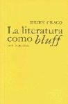 LA LITERATURA COMO BLUFF