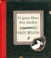 O GRAN LIBRO DOS MEDOS DO RATO PEQUENO