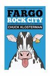 FARGO ROCK CITY