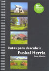 RUTAS PARA DESCUBRIR EUSKAL HERRIA