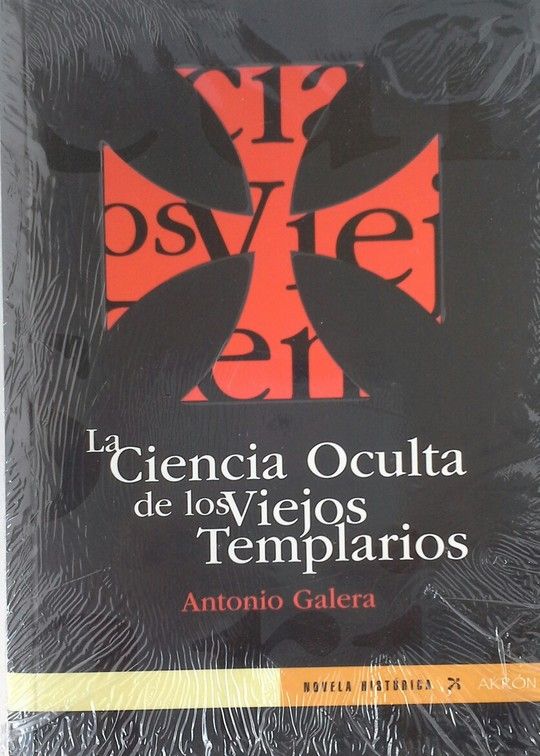 LA CIENCIA OCULTA DE LOS VIEJOS TEMPLARIOS