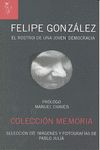 FELIPE GONZALEZ ROSTRO JOVEN DEMOCRACIA
