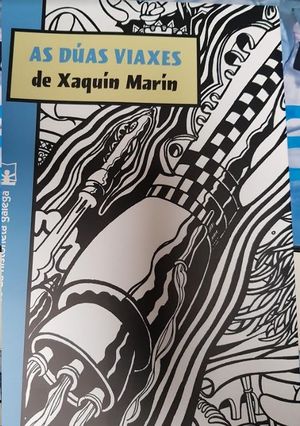 AS D�AS VIAXES DE XAQU�N MAR�N