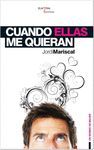 CUANDO ELLAS ME QUIERAN
