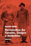 RECUERDOS TOLSTOI CHEJOV ANDREIEV
