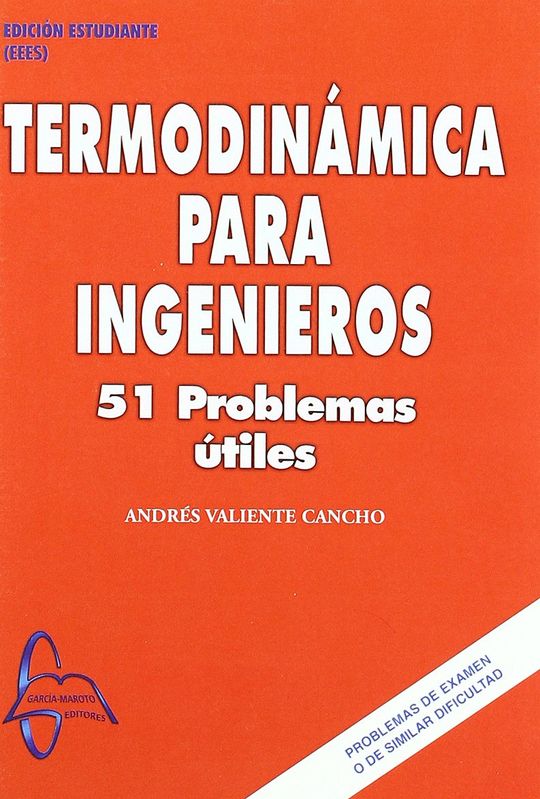 TERMODINAMICA PARA INGENIEROS 51 PROBLEMAS UTILES