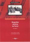BIOGRAF�AS OBREIRAS DE FERROL. VOLUMEN I