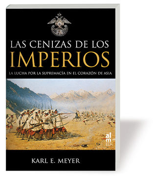 LAS CENIZAS DE LOS IMPERIOS