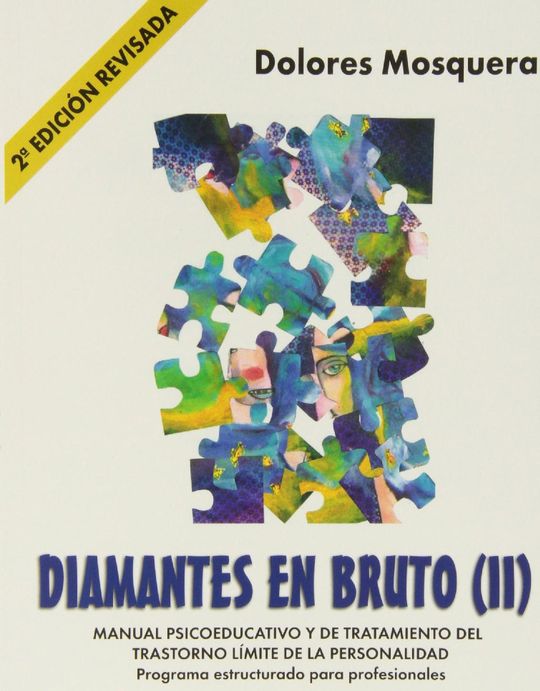 DIAMANTES EN BRUTO II. MANUAL PSICOEDUCATIVO Y DE TRATAMIENTO DEL TRASTORNO L�MI