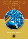 DISEO Y DESARROLLO DE CIRCUITOS IMPRESOS CON KICAD