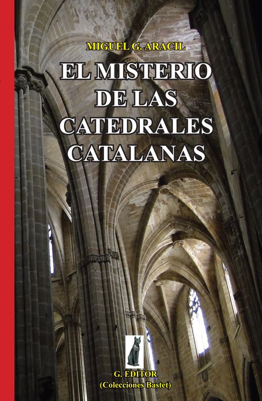 EL MISTERIO DE LAS CATEDRALES CATALANAS
