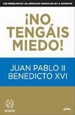 MENSAJES A LAS JORNADAS MUNDIALES DE LA JUVENTUD