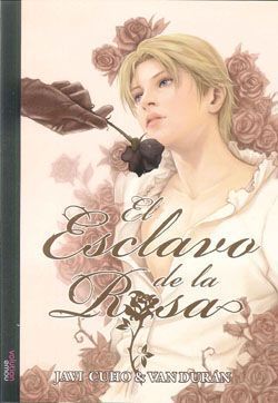 EL ESCLAVO DE LA ROSA