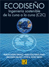 ECODISE�O. INGENIER�A SOSTENIBLE DE LA CUNA A LA CUNA (C2C)