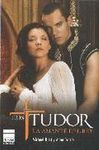 LOS TUDOR. LA AMANTE DEL REY