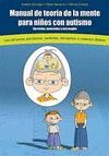 MANUAL DE TEOR�A DE LA MENTE PARA NI�OS CON AUTISMO