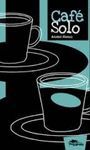 CAF� SOLO