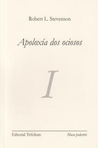 APOLOX�A DOS OCIOSOS