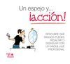 UN ESPEJO Y ACCI�N