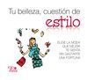 TU BELLEZA CUESTI�N DE ESTILO