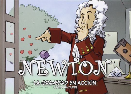 NEWTON, LA GRAVEDAD EN ACCIN