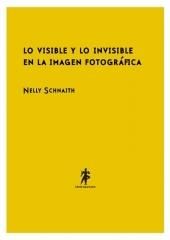 LO VISIBLE Y LO INVISIBLE EN LA IMAGEN FOTOGR�FICA