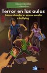 TERROR EN LAS AULAS