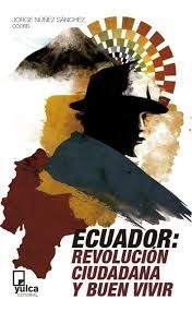 ECUADOR: LA REVOLUCIN CIUDADANA Y BUEN VIVIR